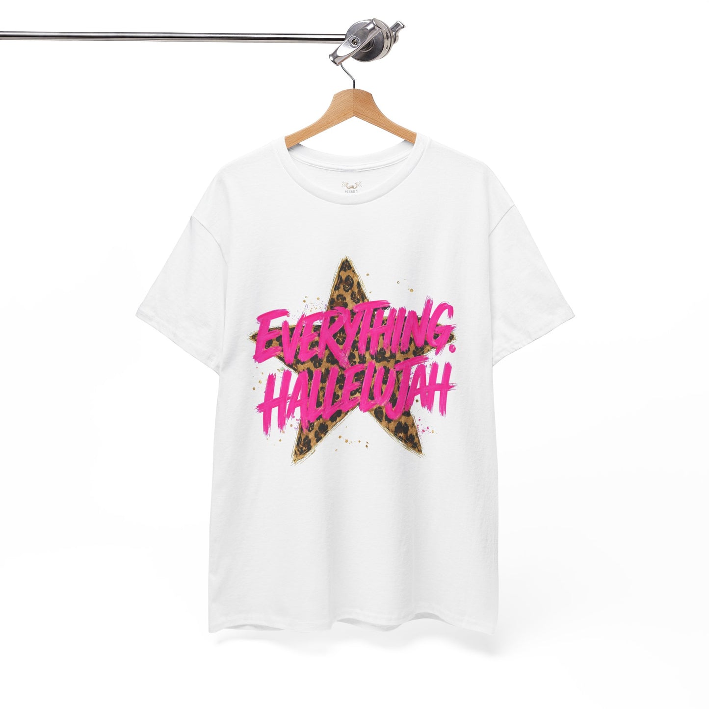 "Everything Hallelujah" T-Shirt