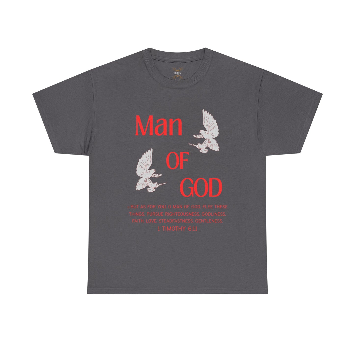 "Man of God"  T-Shirt