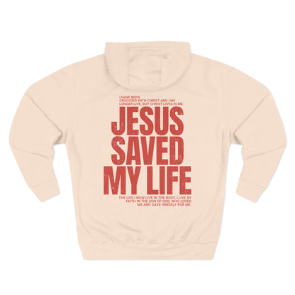 "Jesus Saved My Life" Hoodie