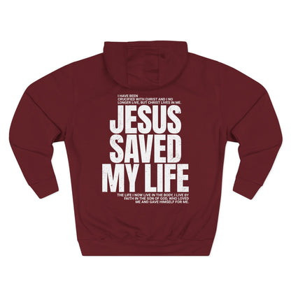 "Jesus Saved My Life" Hoodie
