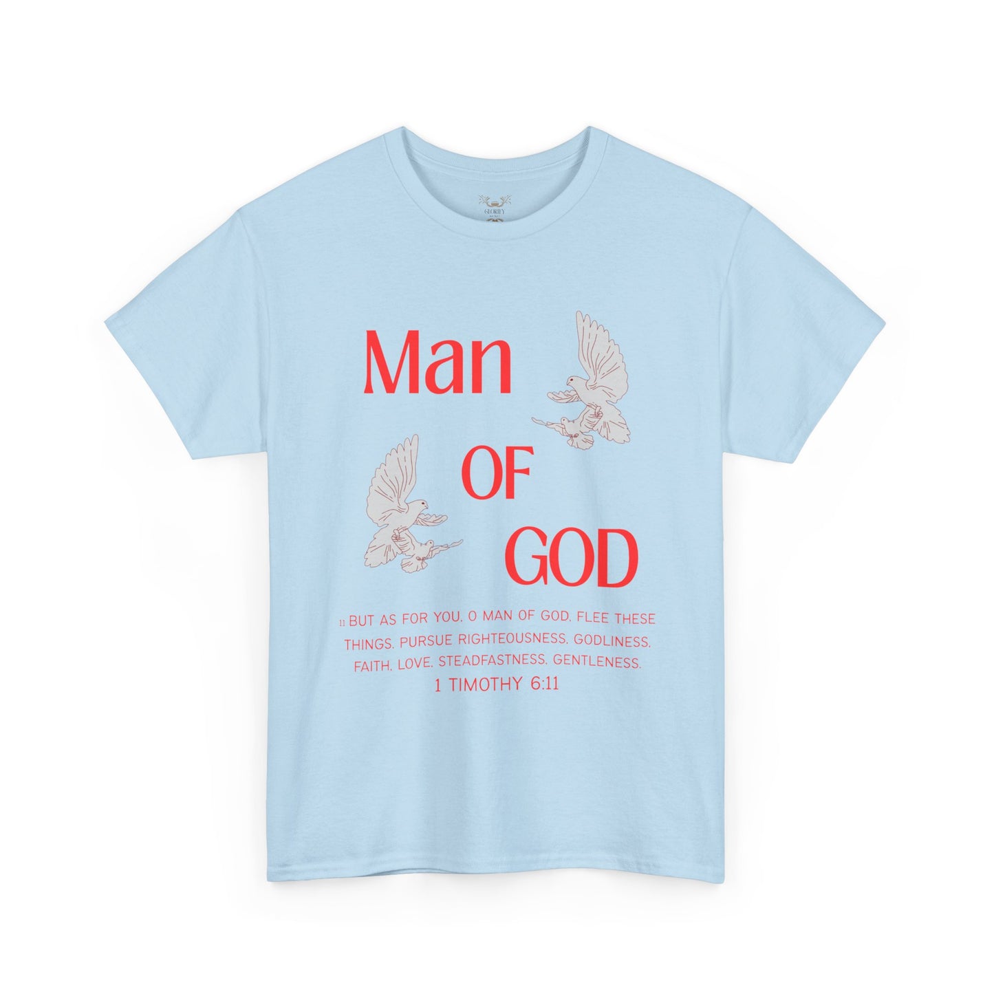"Man of God"  T-Shirt