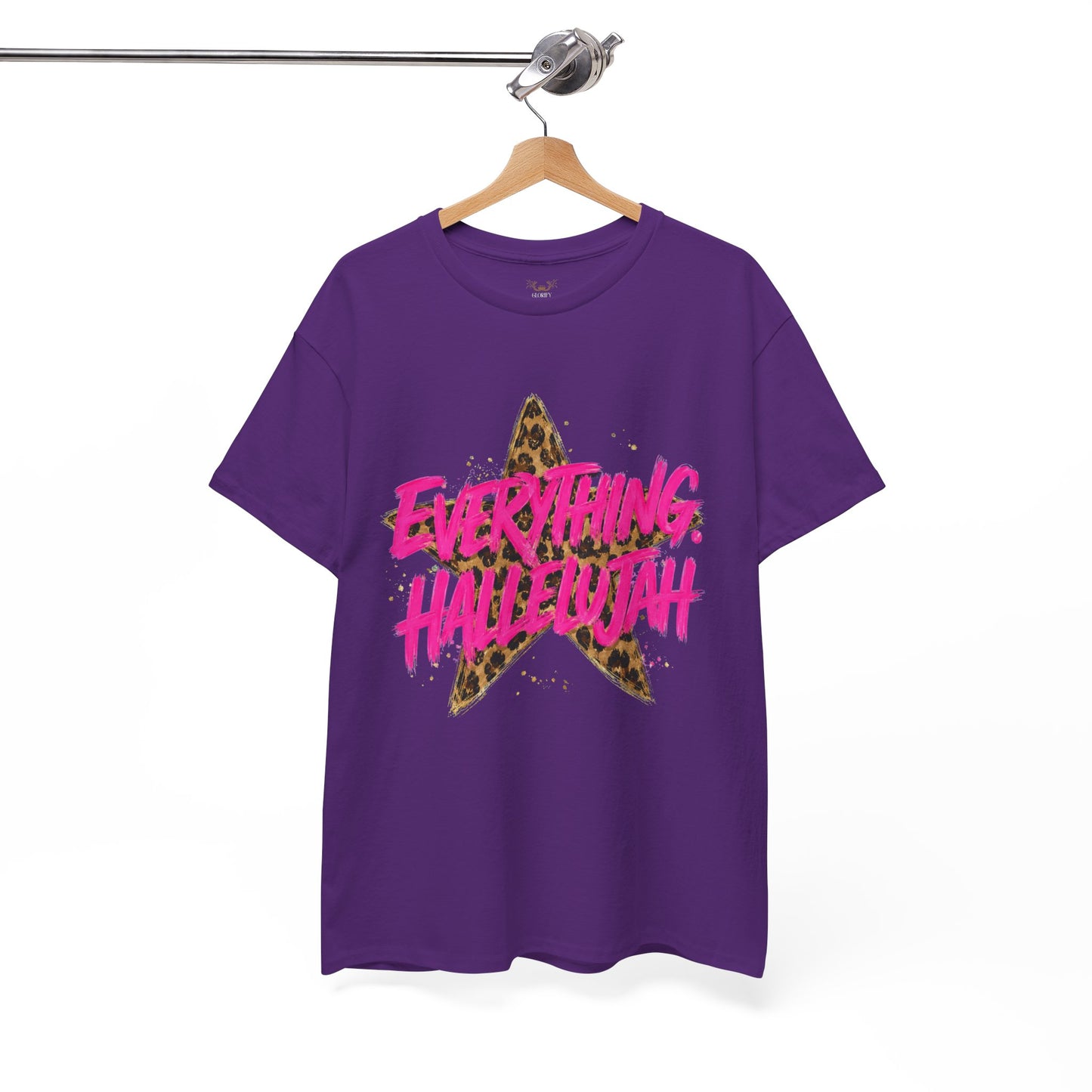"Everything Hallelujah"  T-Shirt
