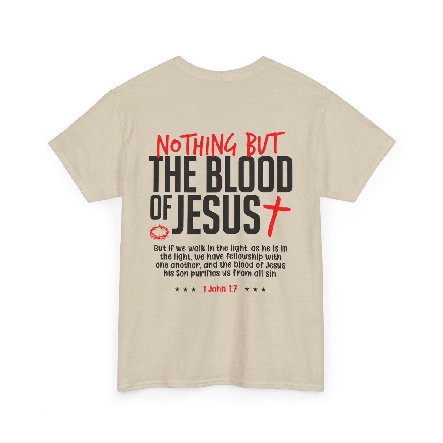 "Nothing But The Blood of Jesus" T-SHIRT