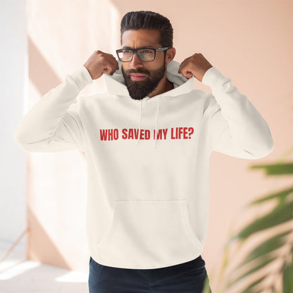 "Jesus Saved My Life" Hoodie