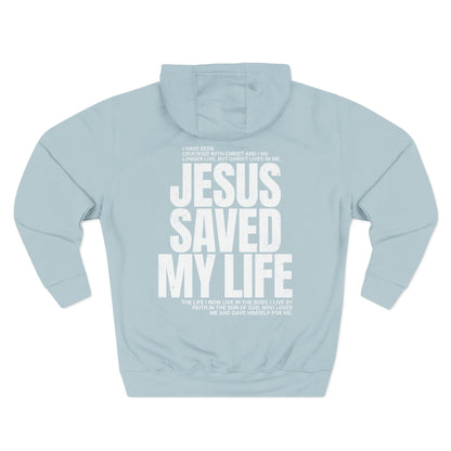 "Jesus Saved My Life" Hoodie