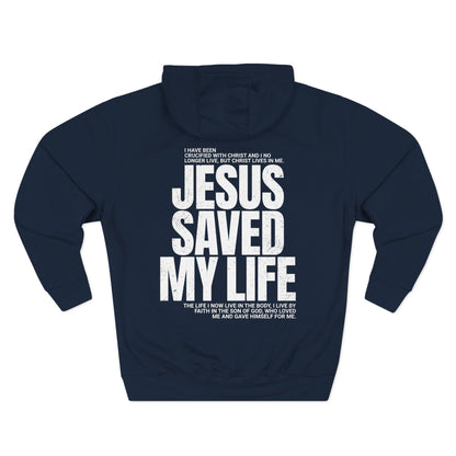 "Jesus Saved My Life" Hoodie