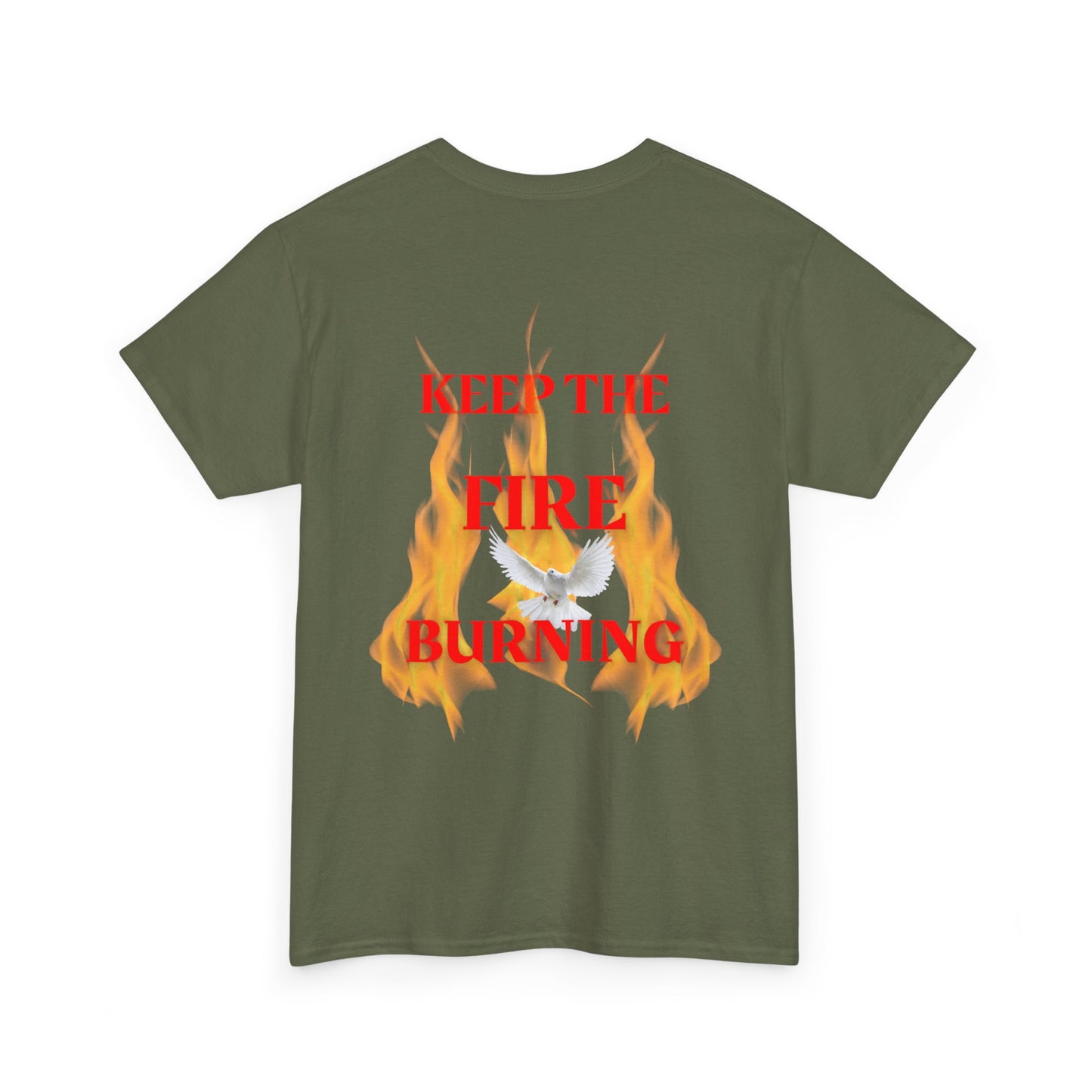 Keep the Fire Burning T‑Shirt