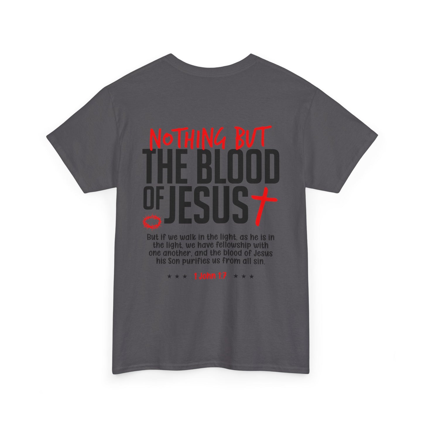 "Nothing But The Blood of Jesus" T-SHIRT