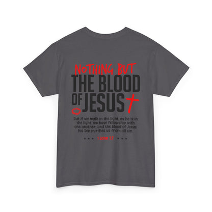 "Nothing But The Blood of Jesus" T-SHIRT