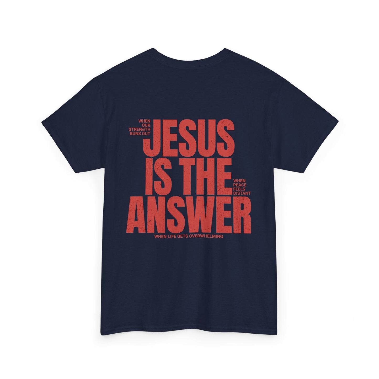 "Jesus Is The Answer" T-SHIRT