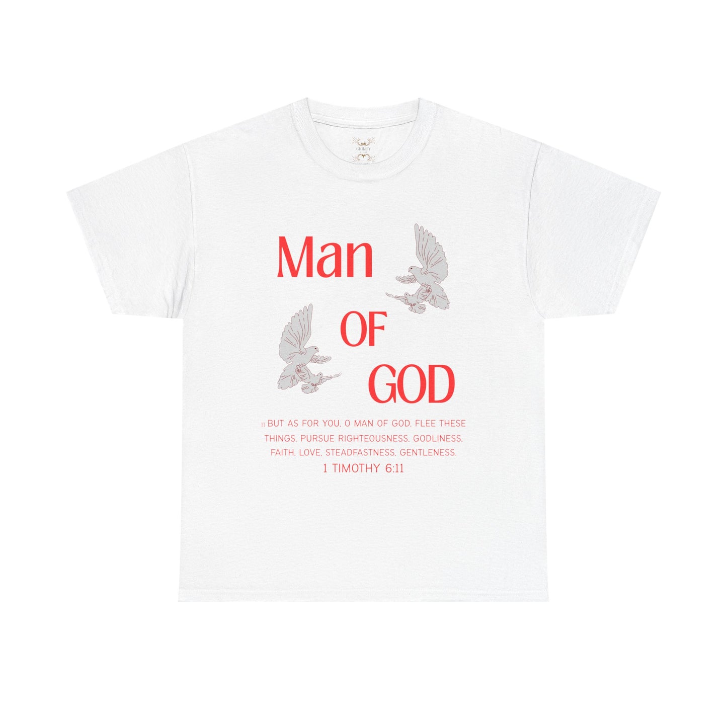 "Man of God"  T-Shirt