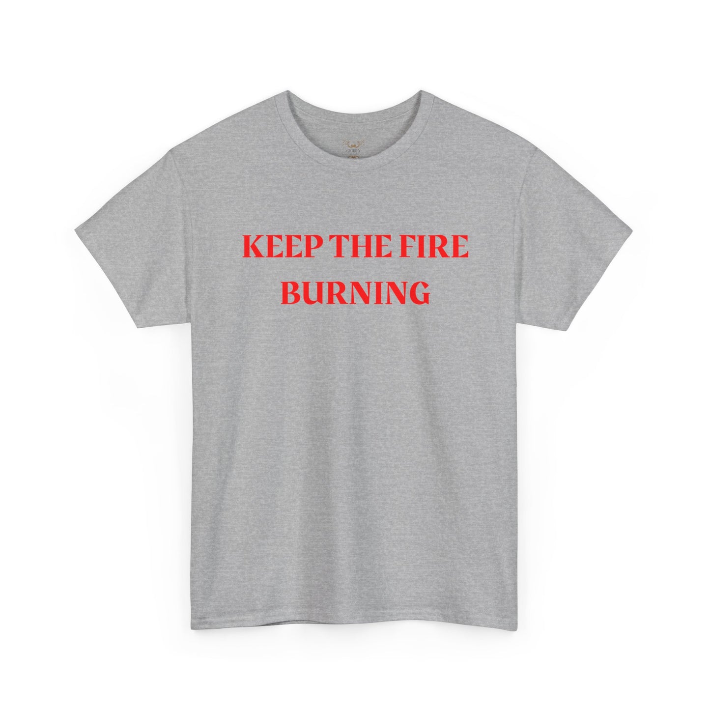 Keep the Fire Burning T‑Shirt