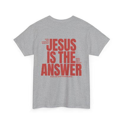 "Jesus Is The Answer" T-SHIRT