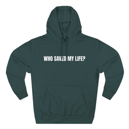 "Jesus Saved My Life" Hoodie