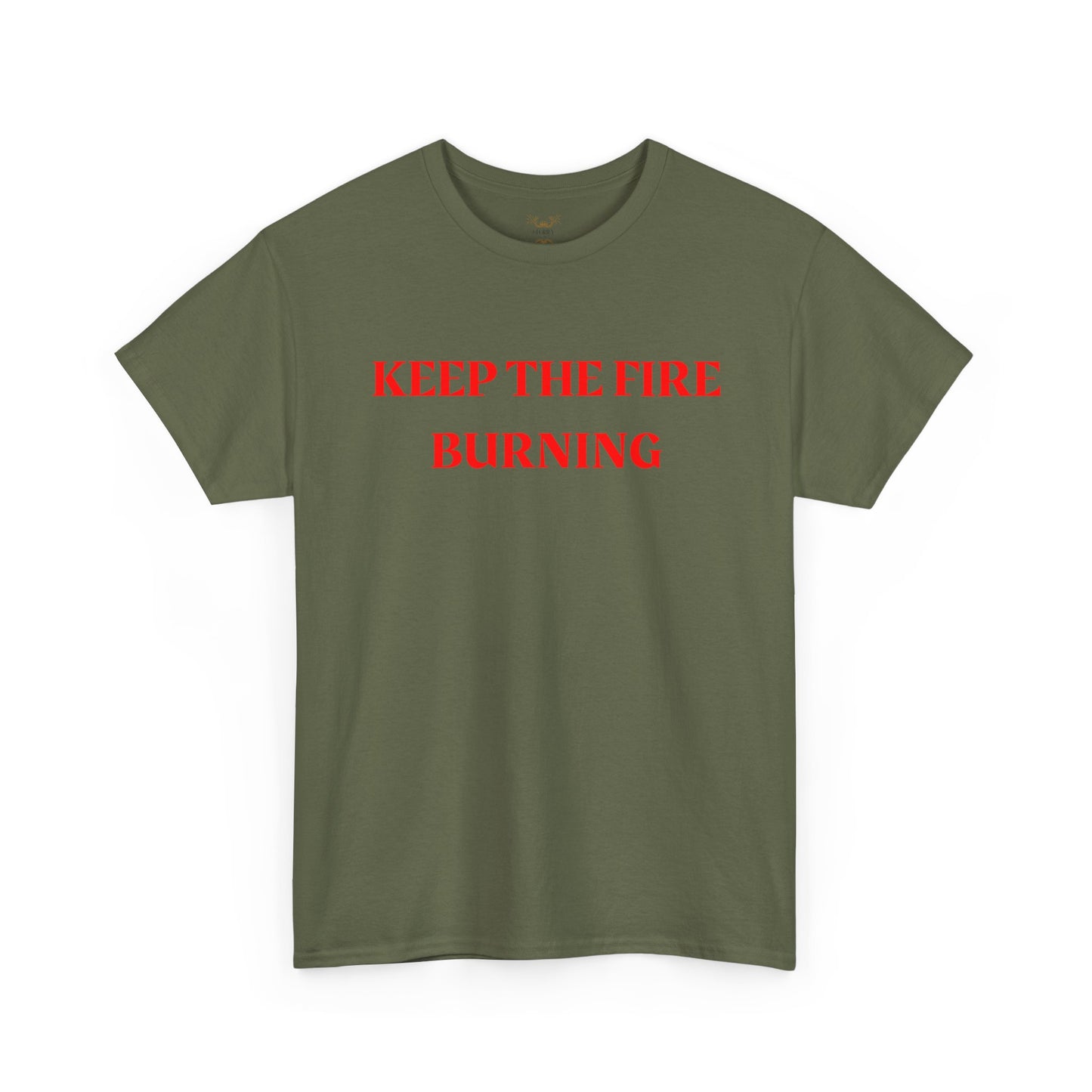 Keep the Fire Burning T‑Shirt