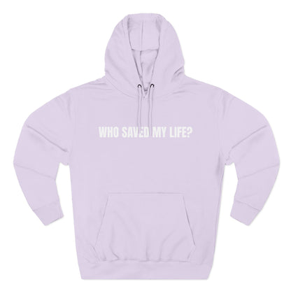 "Jesus Saved My Life" Hoodie