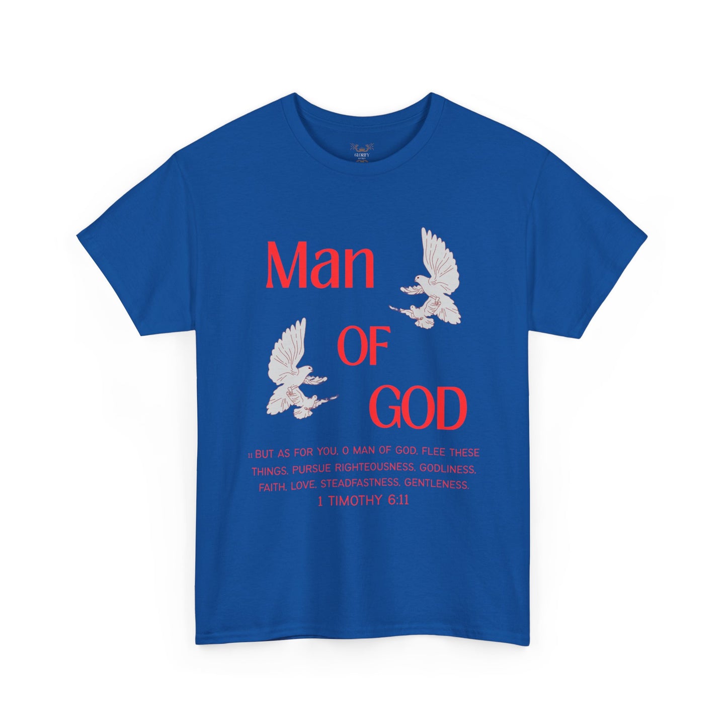 "Man of God"  T-Shirt