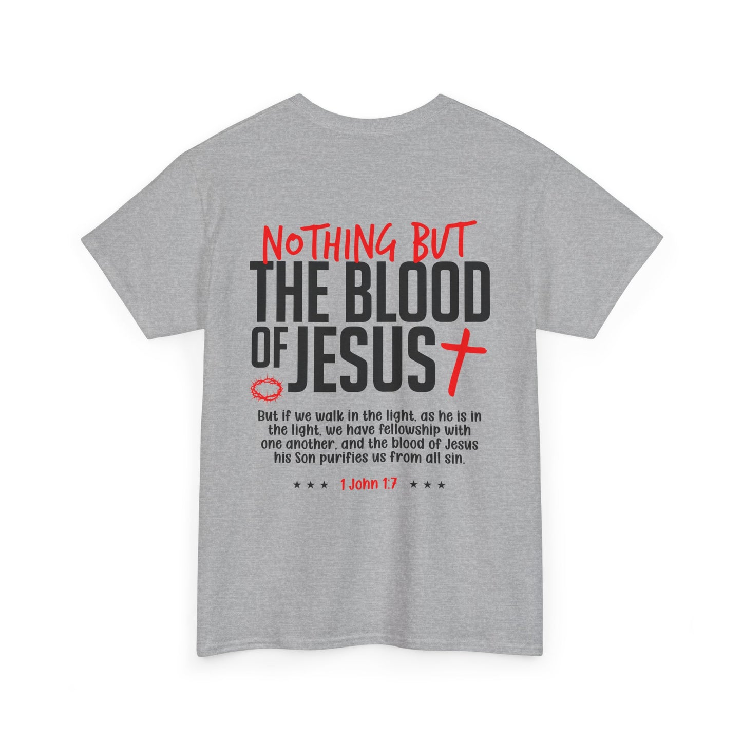 "Nothing But The Blood of Jesus" T-SHIRT