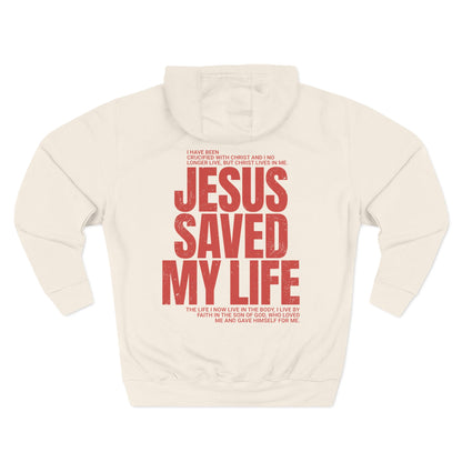 "Jesus Saved My Life" Hoodie