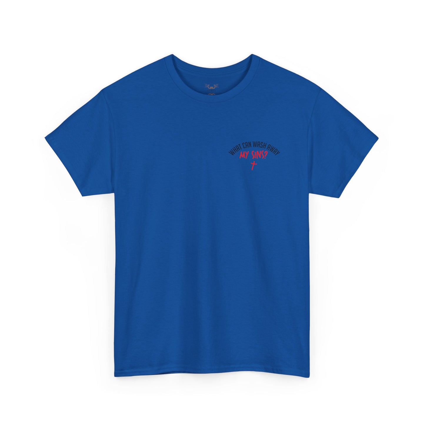 "Nothing But The Blood of Jesus" T-SHIRT