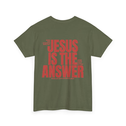 "Jesus Is The Answer" T-SHIRT