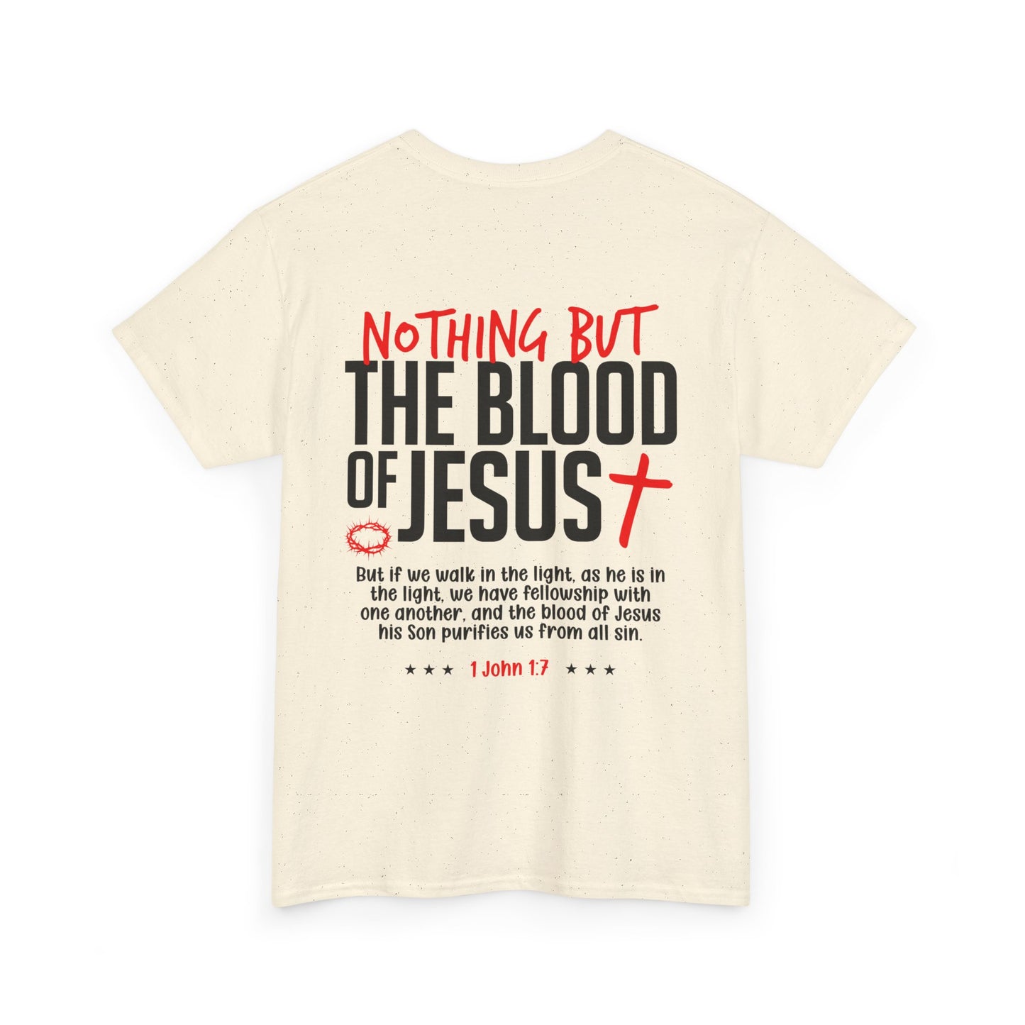 "Nothing But The Blood of Jesus" T-SHIRT