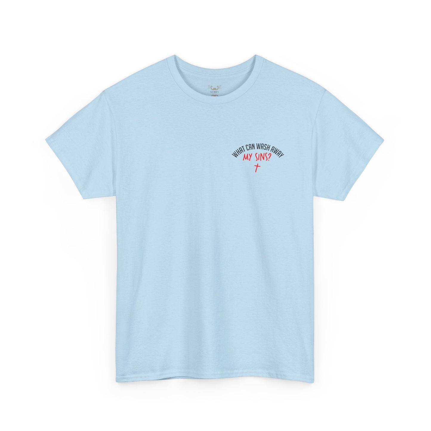"Nothing But The Blood of Jesus" T-SHIRT