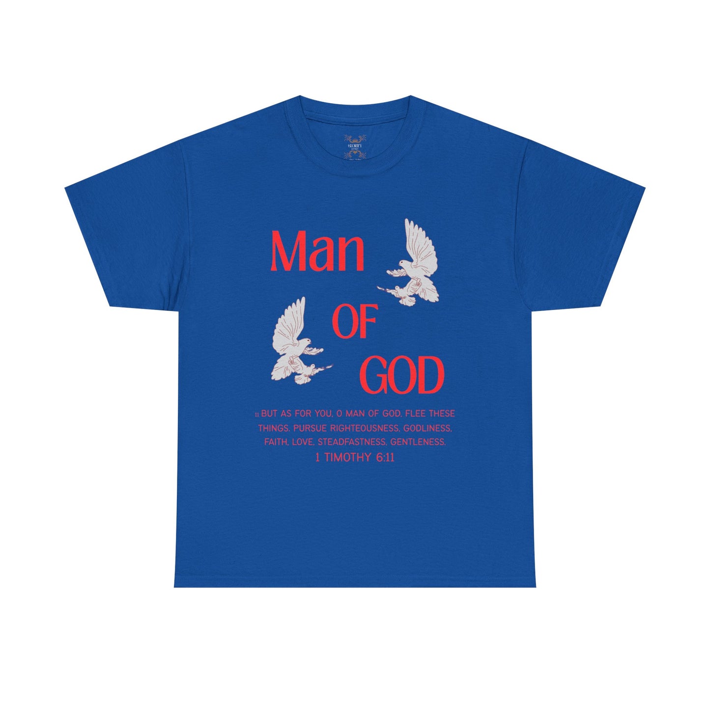 "Man of God"  T-Shirt