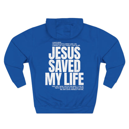 "Jesus Saved My Life" Hoodie