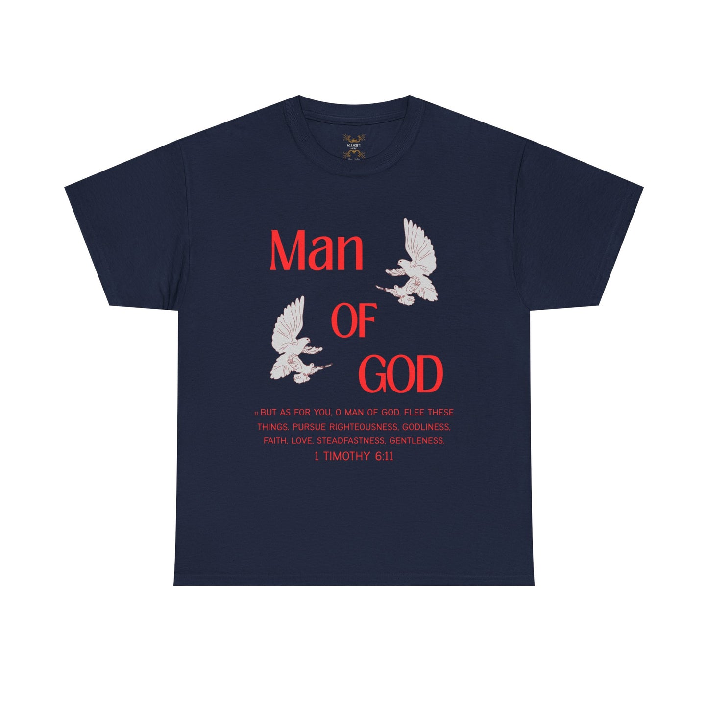 "Man of God"  T-Shirt