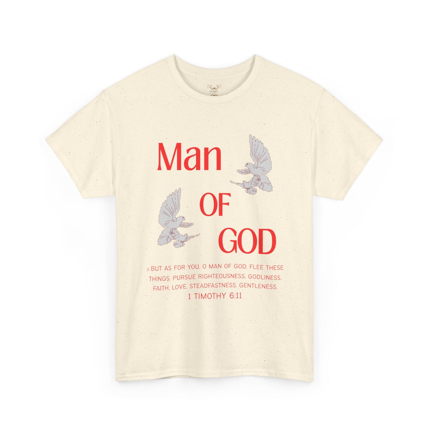 "Man of God"  T-Shirt